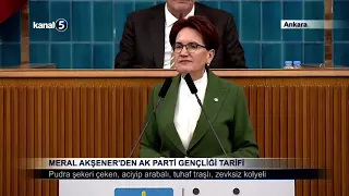 Meral Akşener’den AK Parti Gençliği Tarifi