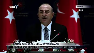 Bakan Çavuşoğlu Yunanistan’ı Uyardı