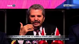 İYİ Partili Vekilden 15 Temmuz İtirafları
