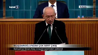 Kılıçdaroğlu’ndan Çok Sert Çıkış