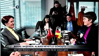 Meral Akşener, Alman Heyetle Görüştü
