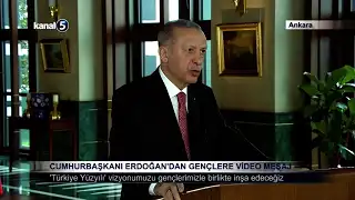 Cumhurbaşkanı Erdoğan’dan Gençlere Video Mesaj