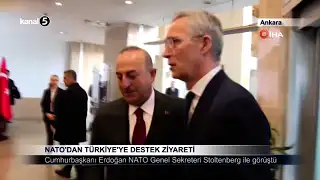 NATO’DAN TÜRKİYE’YE DESTEK ZİYARETİ