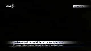 Gaziantep Milletvekili Adayları Kesinleşti