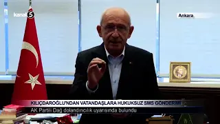 Kılıçdaroğlu’ndan Vatandaşlara Hukuksuz SMS Gönderimi