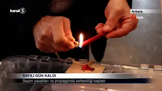 Seçim yasakları ve propaganda serbestliği başladı