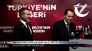 AK Parti’den Ayrılan Suat Kılıç YRP’ye Geçti