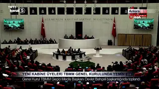 Yeni Kabine Üyeleri TBMM Genel Kurulunda Yemin Etti