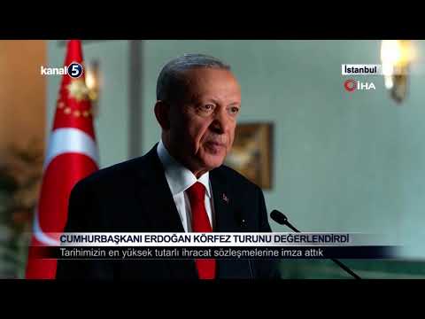 Cumhurbaşkanı Erdoğan Körfez Turunu Değerlendirdi