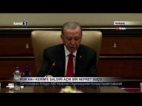 Cumhurbaşkanı Erdoğan; Kur’an-ı Kerim’e Saldırı Açık Bir Nefret Suçu