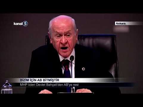 Devlet Bahçeli; Bizim İçin AB Bitmiştir