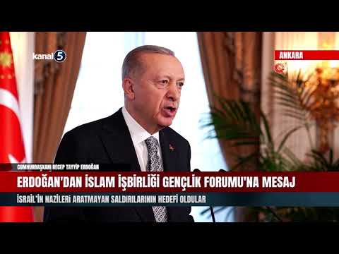 Erdoğan’dan İslam İşbirliği Gençlik Forumu’na Mesaj