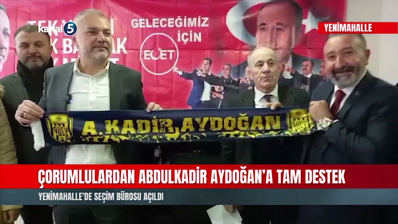 Çorumlulardan Abdulkadir Aydoğan’a Tam Destek