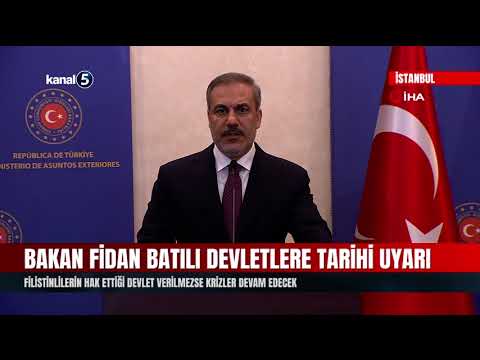 Bakan Fidan Batılı Devletlere Tarihi Uyarı