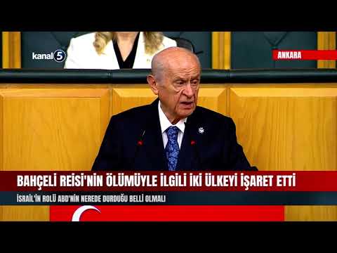 Bahçeli Reisi’nin Ölümüyle İlgili İki Ülkeyi İşaret Etti