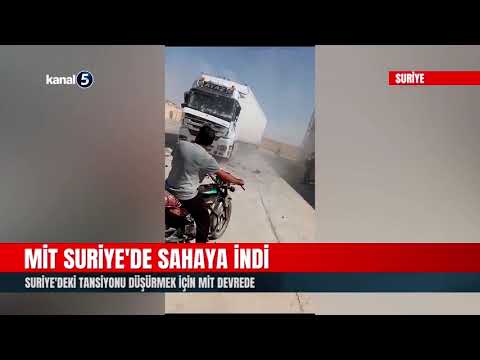 MİT SURİYE’DE SAHAYA İNDİ
