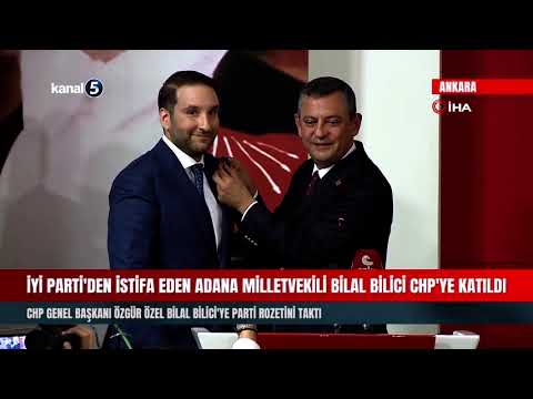 İYİ Parti’den İstifa Eden Adana Milletvekili Bilal Bilici CHP’ye Katıldı