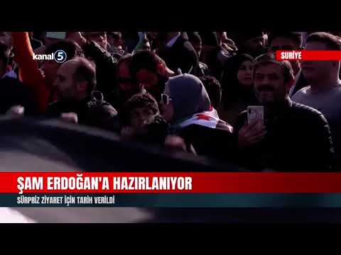 Şam Erdoğan’a Hazırlanıyor | Sürpriz Ziyaret İçin Tarih Verildi
