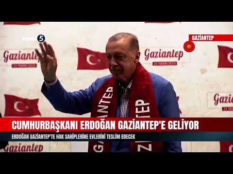 Cumhurbaşkanı Erdoğan Gaziantep’e Geliyor