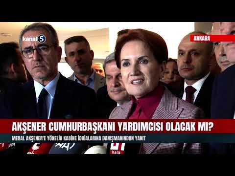 Meral Akşener’e Yönelik Kabine İddialarına Danışmanından Yanıt