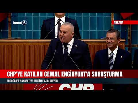 CHP’ye Katılan Cemal Enginyurt’a Soruşturma | Erdoğan’a Hakaret ve Tehditle Suçlanıyor