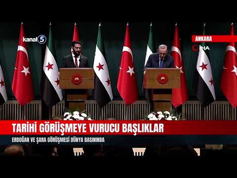 Tarihi Görüşmeye Vurucu Başlıklar | Erdoğan ve Şara Görüşmesi Dünya Basınında