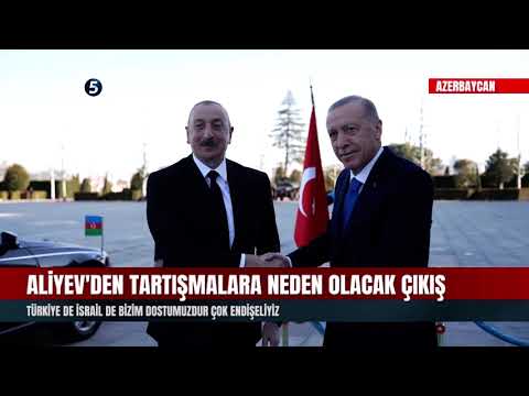 Aliyev’den Tartışmalara Neden Olacak Çıkış | Türkiye Mi İsrail Mi?