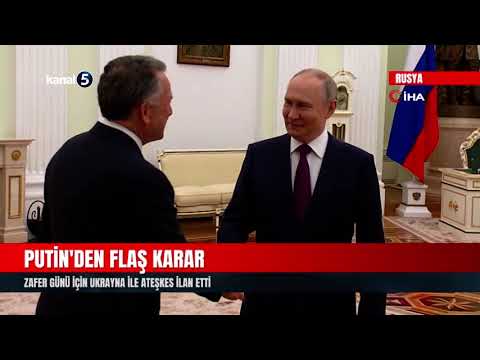 Putin’den Flaş Karar | Ukrayna İle Ateşkes İlan Etti