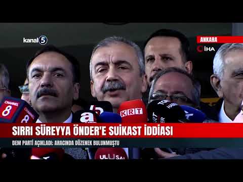 Sırrı Süreyya Önder’e Suikast İddiası | DEM Parti açıkladı; Aracında Düzenek Bulunmuştu