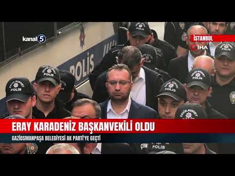 Gaziosmanpaşa Belediyesi AK Parti’ye Geçti | Eray Karadeniz Başkanvekili Oldu