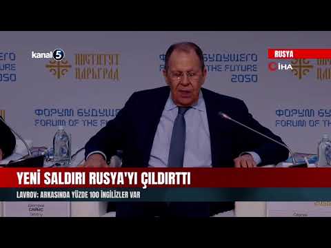Yeni Saldırı Rusya’yı Çıldırttı | Lavrov; Arkasında Yüzde 100 İngilizler Var