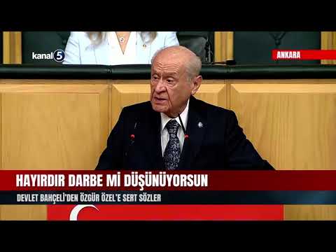 Hayırdır Darbe Mi Düşünüyorsun | Devlet Bahçeli’den Özgür Özel’e Sert Sözler