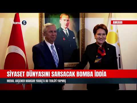Siyaset Dünyasını Sarsacak Bomba İddia | Meral Akşener Mansur Yavaş’a Bu Teklifi Yapmış