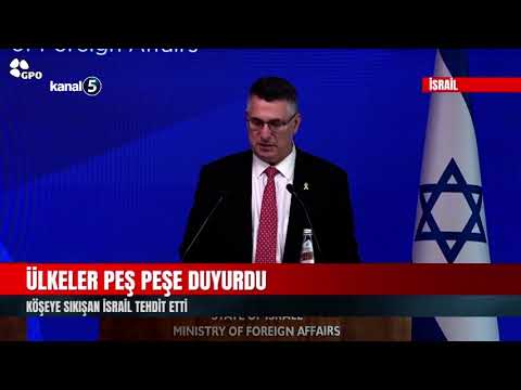Ülkeler Peş Peşe Duyurdu | Köşeye Sıkışan İsrail Tehdit Etti