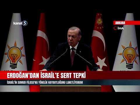 Erdoğan’dan İsrail’e Sert Tepki | Sumud Filosuna Yönelik Haydutluğu Lanetliyorum
