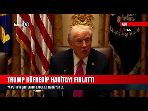 Trump küfredip haritayı fırlattı | Ya Putin’in şartlarını kabul et ya da yok ol
