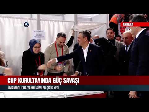 CHP Kurultayında Güç Savaşı | İmamoğlu’na Yakın İsimler Çizik Yedi
