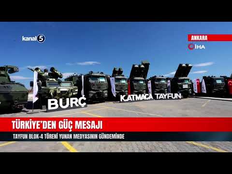 Türkiye’den Güç Mesajı | Tayfun Blok-4 Töreni Yunan Medyasının Gündeminde