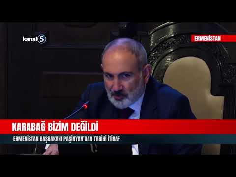 Karabağ Bizim Değildi | Ermenistan Başbakanı Paşinyan’dan Tarihi İtiraf
