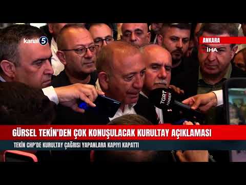 Gürsel Tekin’den Çok Konuşulacak Kurultay Açıklaması