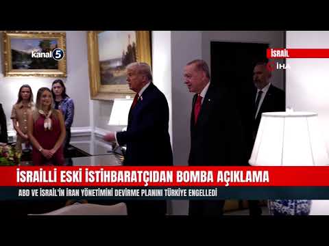 İsrailli Eski İstihbaratçıdan Bomba Açıklama | ABD ve İsrail’in İran Planını Türkiye Engelledi